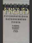 Psychopatológia každodenného života - náhled