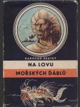 Radovan krátký / na lovu mořských ďáblů - náhled