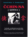 Čchin-na (quinna) - techniky zneškodnění protivníka úchopy, pákami a údery na vitální body - náhled