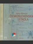 Československá letadla 1918 - 1945 I., 1945-1984 II. diel - náhled