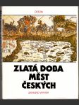 Zlatá doba měst českých - náhled