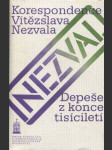 Depeše z konce tisíciletí - korespondence Vítězslava Nezval - náhled