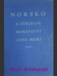 Norsko a stříbrné bohatství jeho moří - náhled