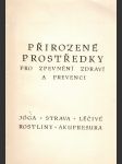 Přirozené prostředky pro zpevnění zdraví a prevenci - náhled