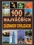 100 najväčších Zázrakov civilizácie - náhled