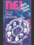 Česká metafyzika - Největší záhady světa - náhled