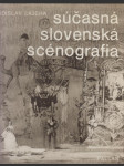 Súčasná slovenská scénografia - náhled
