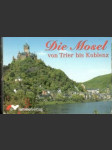 Die Mosel - von Trier bis Koblenz (Malý formát ) - náhled