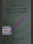 Bakteriologisches Taschenbuch. Die wichtigsten technischen Vorschriften zur bakteriologischen Laboratoriumsarbeit - ABEL Rudolf - náhled
