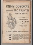 Knihy odborné pro průmysl všech oboru vydané nakladatelsví I. L. Kobra - náhled