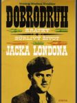 Dobrodruh - krátky búrlivý život Jacka Londona - náhled