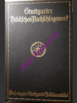 Stuttgarter Biblisches Nachschlagewerk - Anhang zur Stuttgarter Jubiläumsbibel mit erklärenden Anmerkungen - náhled