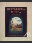 Historická města České republiky (Malá obrazová enckylopedie) - náhled