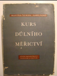 Kurs důlního měřictví - vybrané kapitoly pro důlní měřiče v praxi - náhled