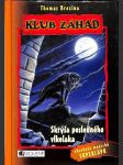 Klub záhad - Skrýša posledného vlkolaka - náhled