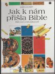 Jak k nám  přišla bible - náhled