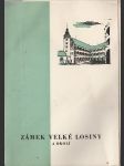 Zámek Velké Losiny a okolí Výběr Vlastivědných zajímavostí - náhled