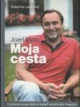 Moja cesta (Uzdravte svoje telo a myseľ vnútorným mierom)  - náhled