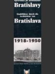 Sprievodca po architektúre Bratislavy 1918-1950 - náhled