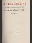 Kniha památní na sedmisetleté založení českých křižovníků s č. hv. (1233-1933) - náhled