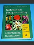 Nejkrásnější pokojové rostliny - Jak nejlépe o ně pečovat - náhled