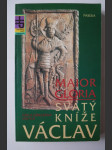 Svatý kníže Václav - Maior Gloria - náhled