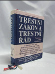 Trestní zákon a trestní řád: 18. aktualizované vydání novelizovaných kodexů s poznámkami a judikaturou podle stavu k 1. 9. 2002 - náhled