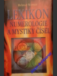 Lexikon numereologie a mystiky čísel - werner helmut - náhled