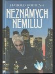 Neznámych nemiluj  - náhled