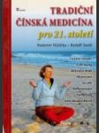 Tradiční čínská medicína pro 21. století  - náhled