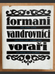 Formani, vandrovníci, voraři - náhled