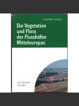 Die Vegetation und Flora der Flusshäfen Mitteleuropas [= Živá příroda] ["Vegetace a flóra středoevropských říčních přístavů"; řeky; střední Evropa; přístavy; botanika; ekologie; říční ekosystémy] - náhled