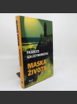 Maska života - Frances Galleymoreová - náhled