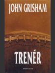 John grisham / trenér - náhled