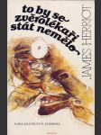 James herriot / to by se zvěrolékaři stát nemělo - náhled