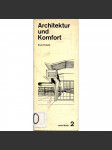 Architektur und Komfort [= Werk-Buch; 2] [architektura; technika; dějiny architektury; výtahy; osvětlení; kanalizace; vytápění] - náhled