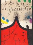 Joan Miró - Lithographies I.: soupis grafického díla 1. část (1930 - 1950) - náhled