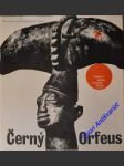 ČERNÝ ORFEUS - Moderní poezie tropické Afriky - Kolektiv autorů - náhled