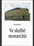 Ve službě monarchii - Rakouská a rakousko-uherská zahraniční služba v 19. století  - náhled