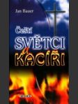 Čeští světci a kacíři - náhled