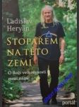 Stopařem na této zemi - o boží velkorysosti mezi námi - heryán ladislav - náhled