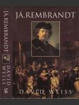 Já, Rembrandt - náhled