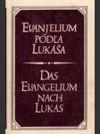 Evanjelium podľa lukáša / das evangelium nach lukas - náhled