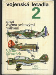 Vojenská letadla. (2), Mezi dvěma světovými válkami - náhled