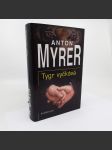 Tygr vyčkává - Anton Myrer - náhled