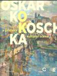 Oskar Kokoschka a pražská kulturní scéna - náhled