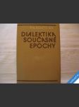 Dialektika současné epochy fedosejev 1982 - náhled