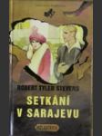 Setkání v Sarajevu ant. (Appointment in Sarajevo) - náhled