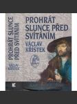 Prohrát slunce před svítáním (Jakub Krčín z Jelčan - román o jeho životě) - náhled