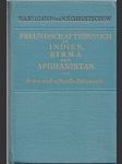 Freundschaftsbesuch in Indien, Birma und Afghanistan - Reden und offizielle Dokumente - náhled